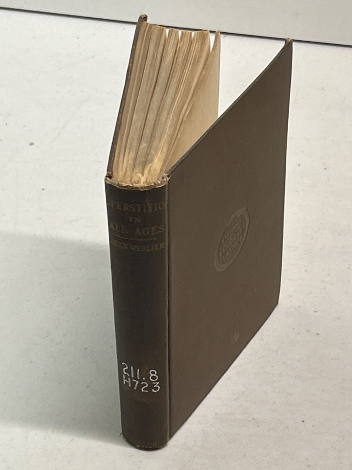Superstition In All Ages by Jean Meslier 1890
