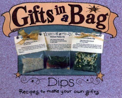 Gifts in a Bag: Dips – Spiral-bound By Publishing, G & R – GOOD