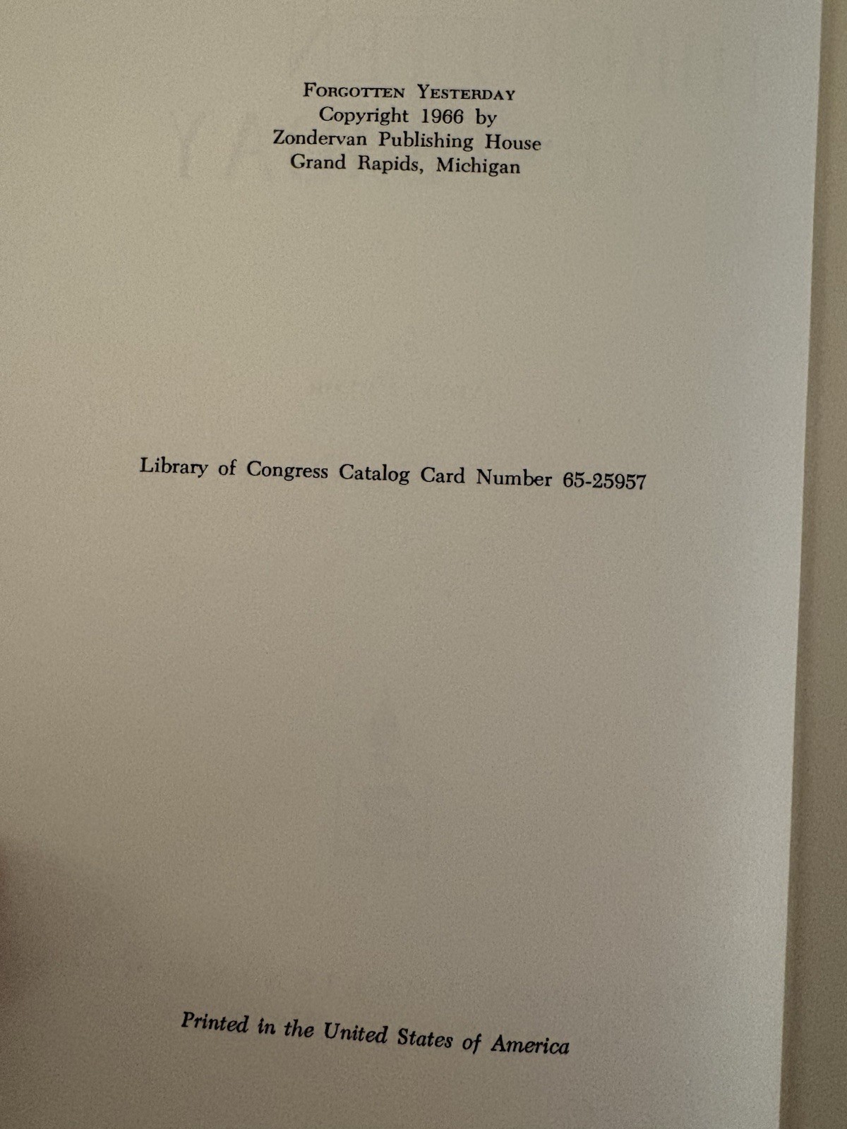 Forgotten Yesterday. Adel Pryor. First Edition. 1966. Hardcover. Very Clean!