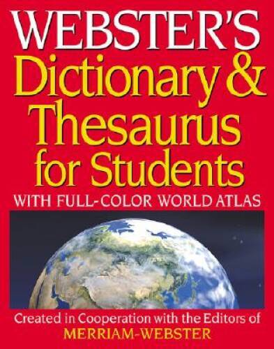 Websters Dictionary Thesaurus for Students: With Full-Color Worl – GOOD