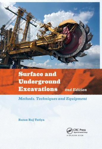 Surface and Underground Excavations : Methods, Techniques and Equipment, Pape…