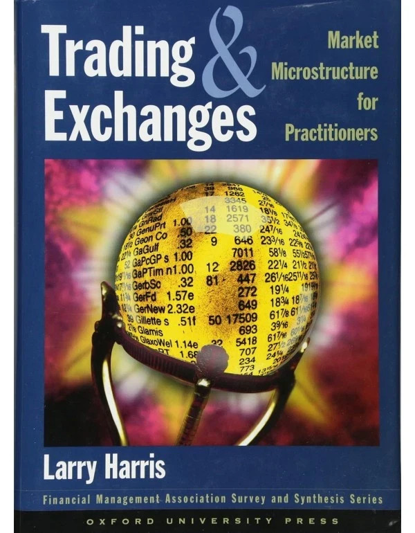 Trading and Exchanges: Market Microstructure for Practitioners( PAPER BACK )