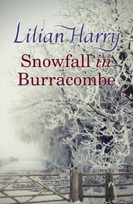 Snowfall In Burracombe by Lilian Harry