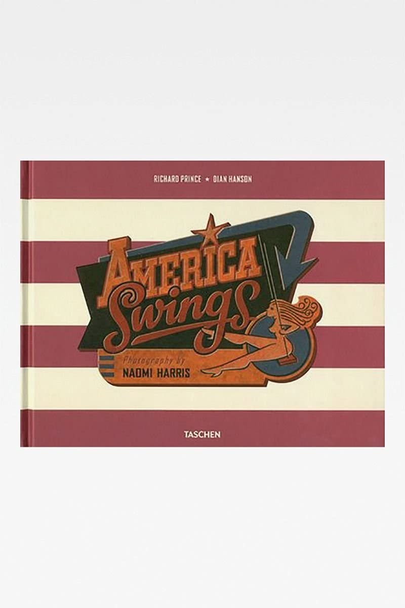 America Swings by Naomi Harris Taschen Hardcover BRAND NEW Sealed