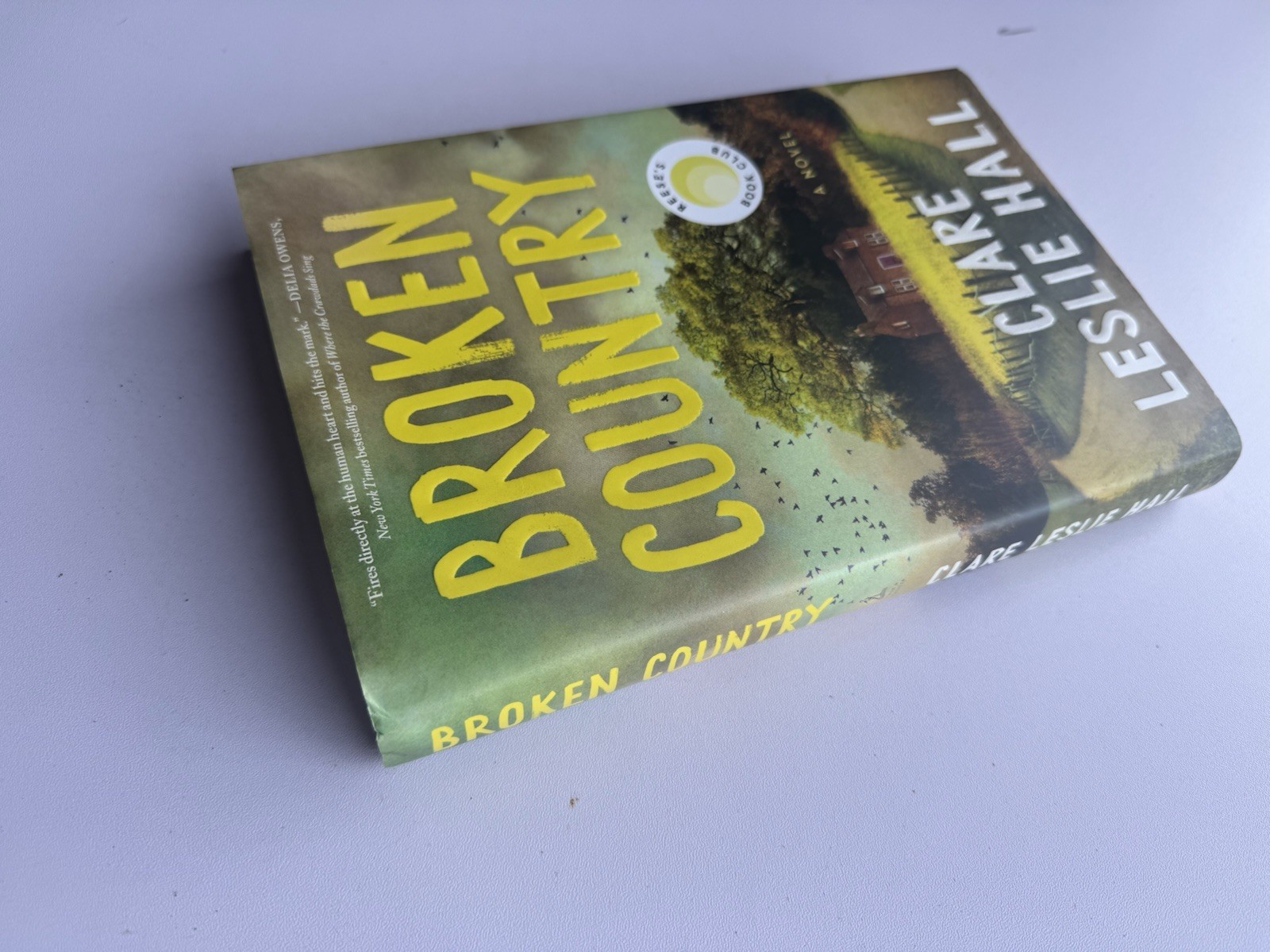 Broken Country by Clare Leslie Hall (HC Fiction Romance) Simon & Schuster 2025