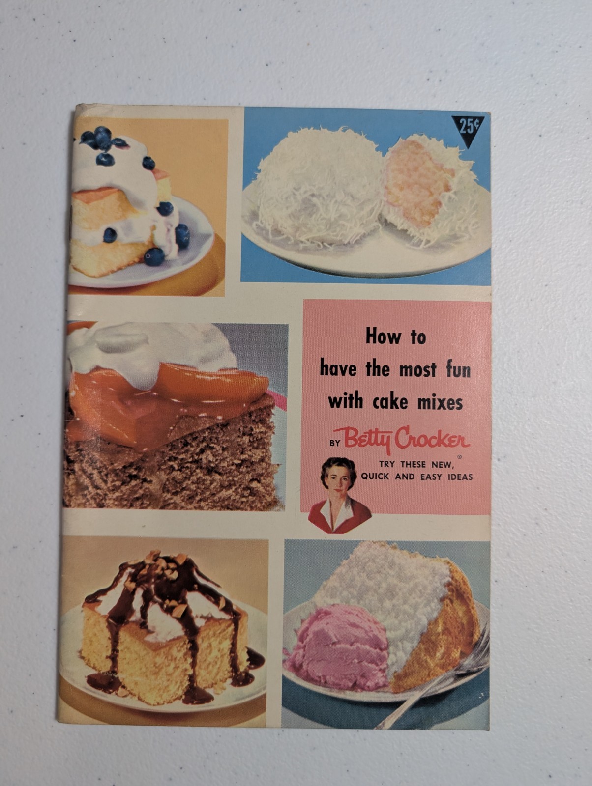 How To Have The Most Fun With Cake Mixes by Betty Crocker / 1960s Booklet