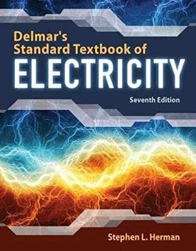 Delmar&rsquo;s Standard Textbook of Electricity Hardcover, by Herman Stephen Fast Ship
