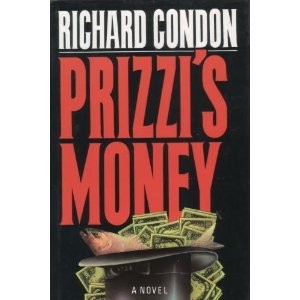 Prizzi&rsquo;s Money