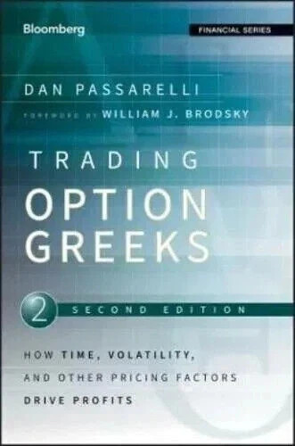 Trading Options Greeks: How Time, Volatility, and Other Pricing Factor
