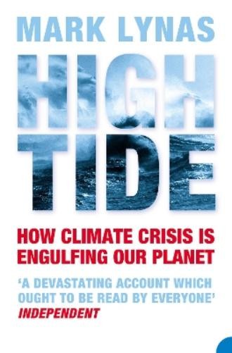 Mark Lynas High Tide (Paperback) (UK IMPORT)