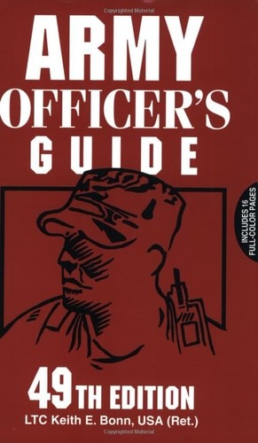 Army Officer&rsquo;s Guide: 49th Edition by Bonn, Keith E., Acceptable Book