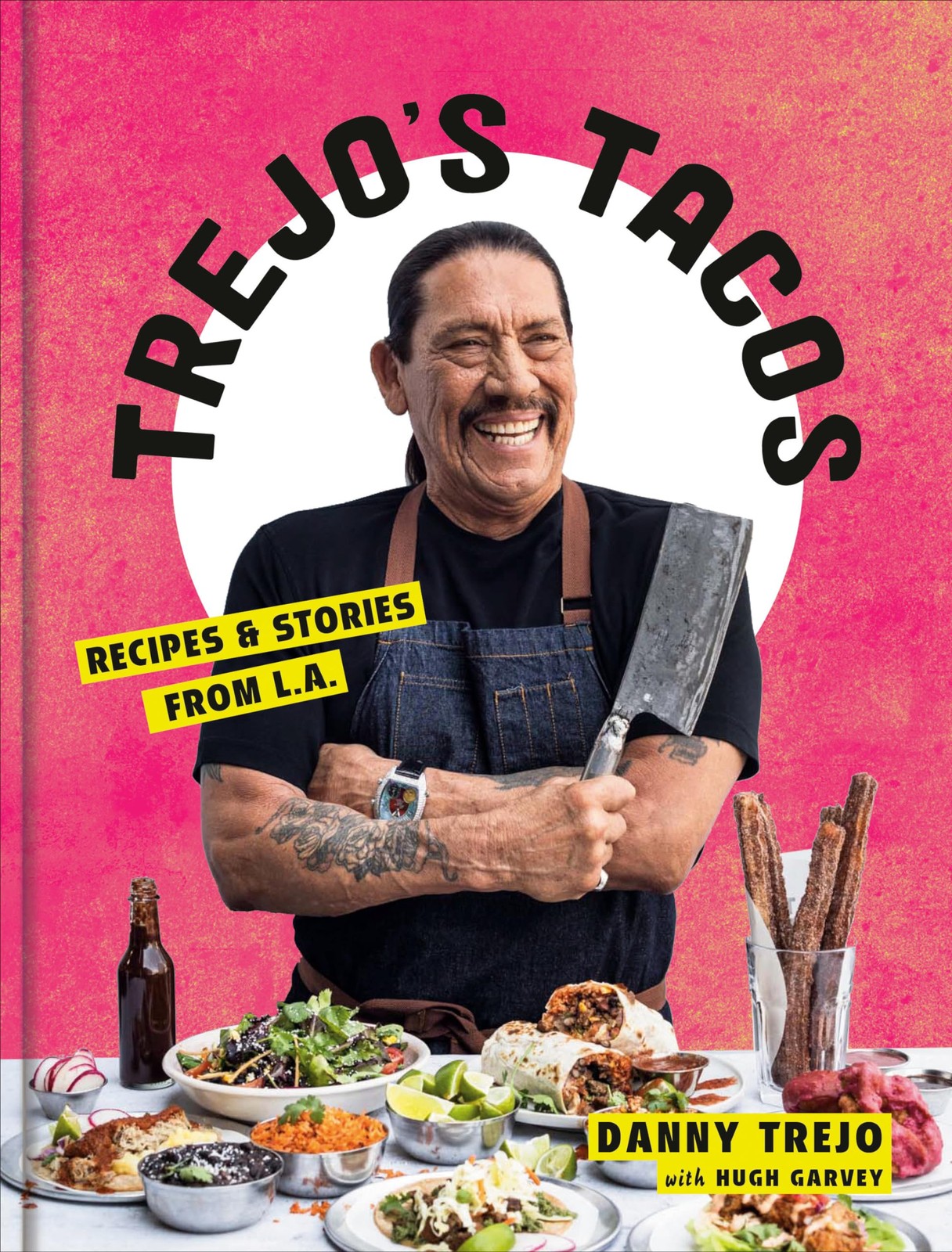 Trejo&rsquo;s Tacos: Recipes and Stories from L.A.: A Cookbook, Trejo, Danny, Excellen