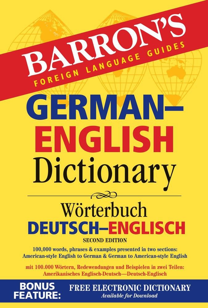Barron&rsquo;s German-English Dictionary: Worterbuch Deutsch-Englisch (Barron&rsquo;s Fo…