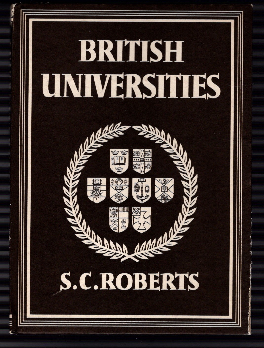 1947 BRITISH UNIVERSITIES S. C. Roberts