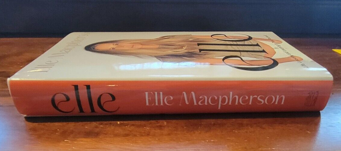 SIGNED! elle: Life, Lessons, and Learning to Trust Yourself by Elle Macpherson