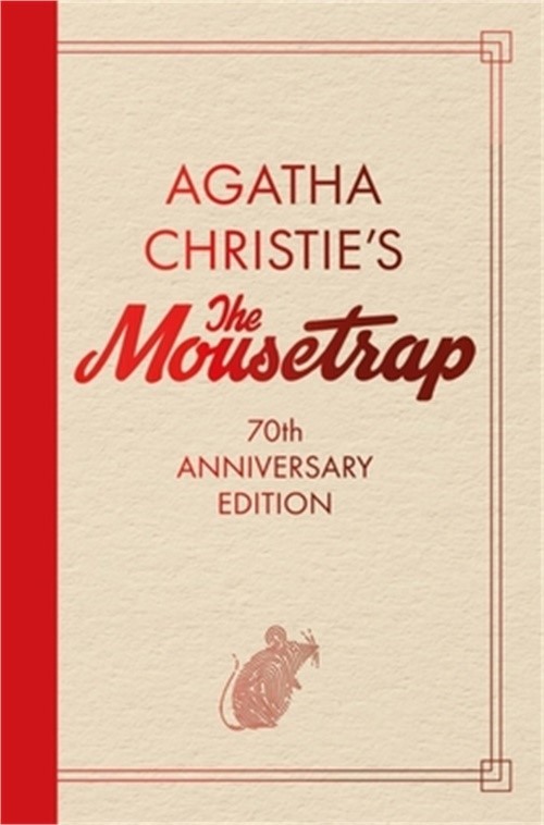 The Mousetrap: 70th Anniversary Edition (Hardback or Cased Book)