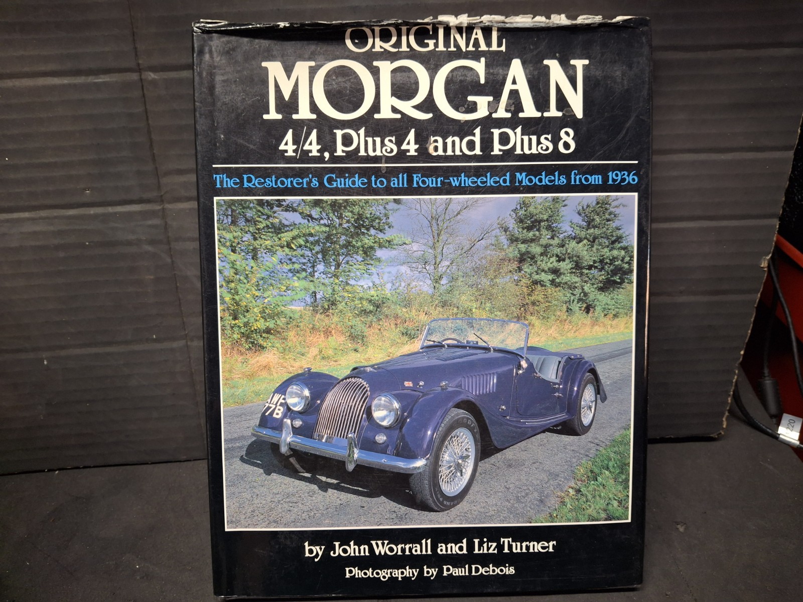 Original Morgan 4/4, Plus 4 and Plus 8: The Restorer&rsquo;… by Turner, Liz Hardback