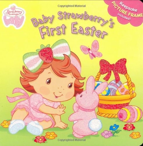 Baby Strawberry&rsquo;s First Easter (Strawberry Shortcake Baby)
