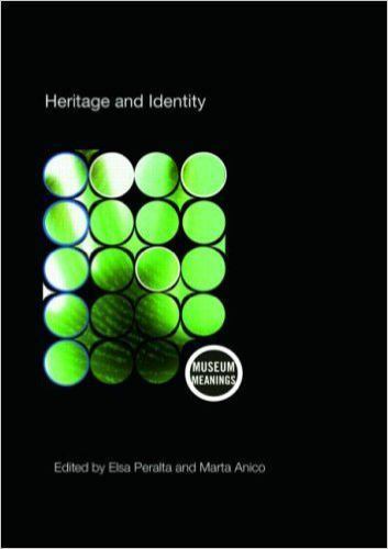 Museum Meanings Ser.: Heritage and Identity : Engagement and Demission in the…