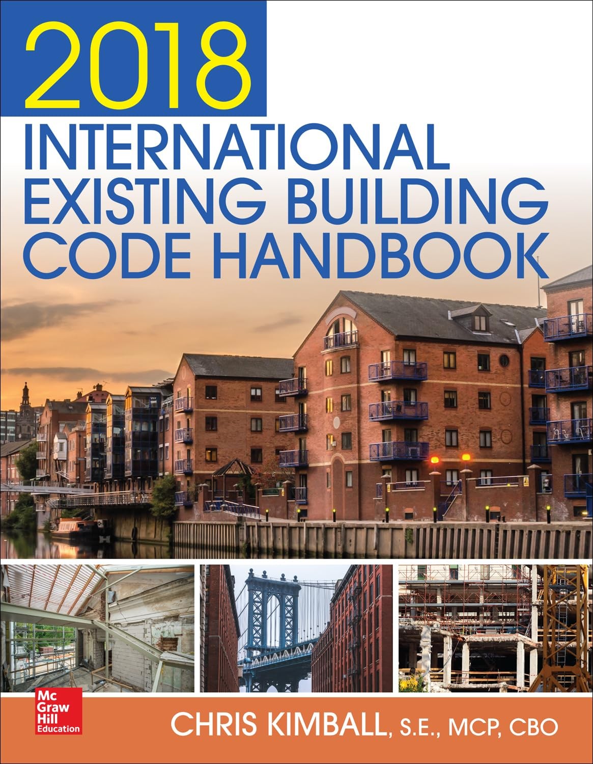 2018 International Existing Building Code Handbook by Kimball