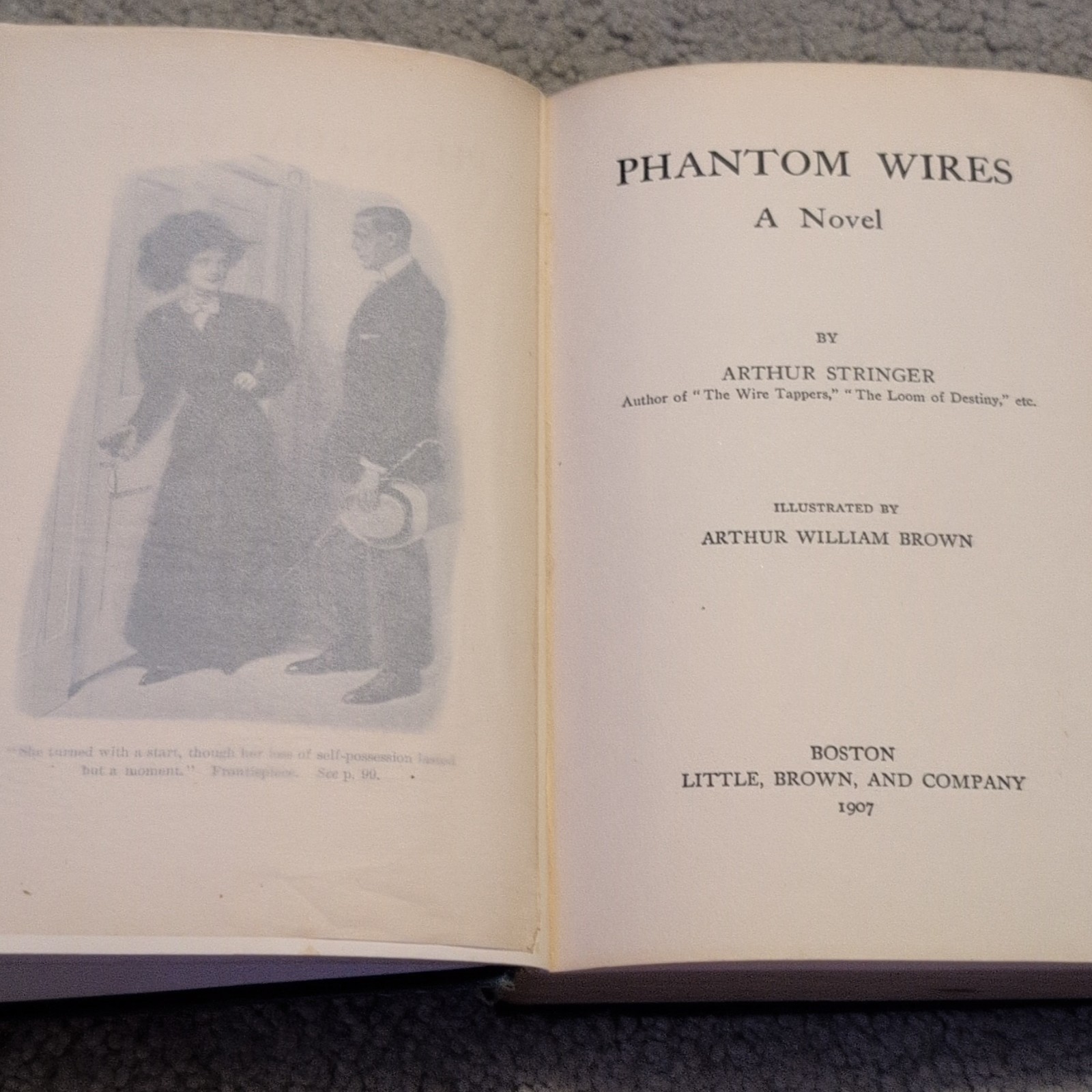 Arthur Stringer Phantom Wires Little, Brown 1907 Illustrated Hardcover