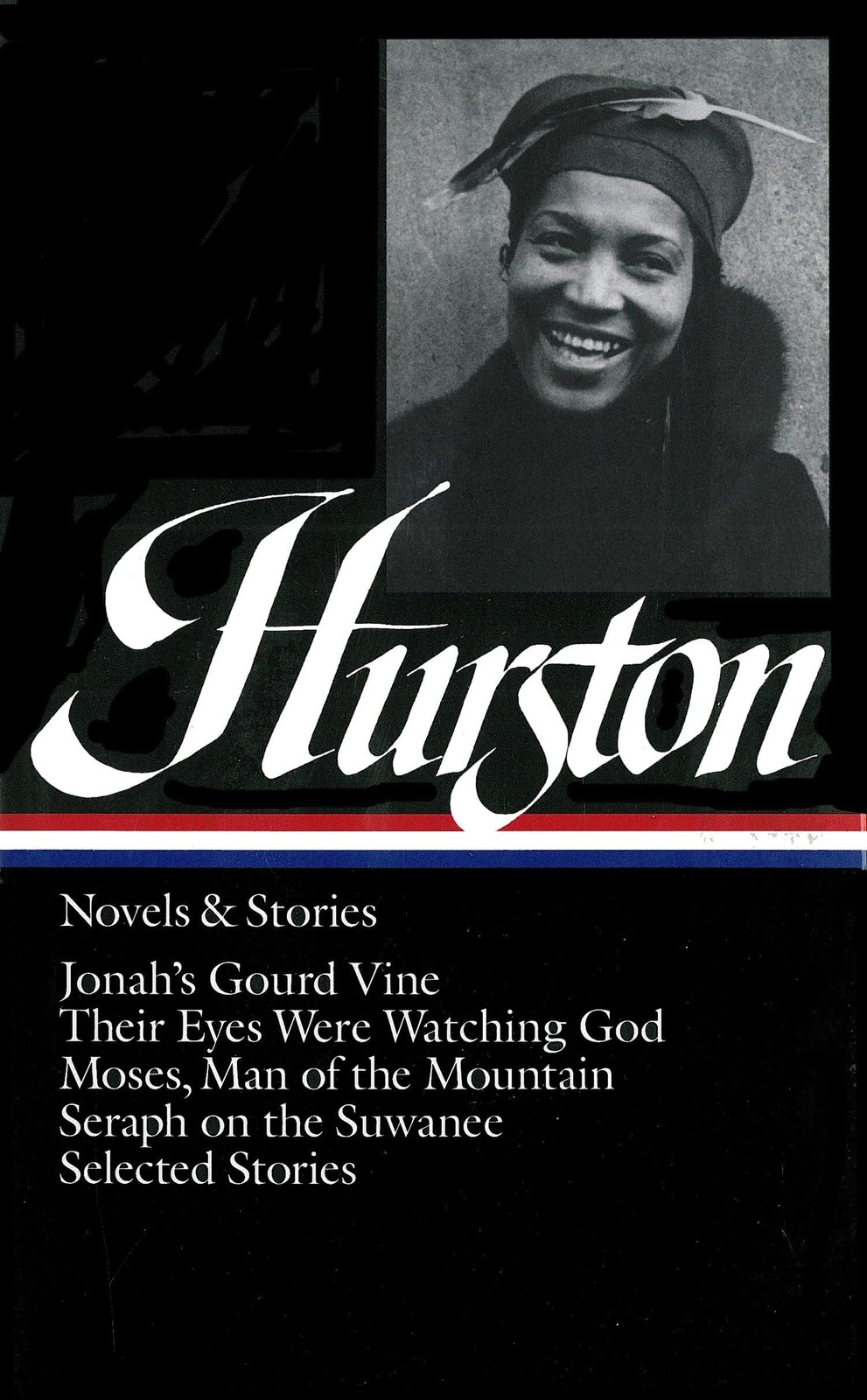 Zora Neale Hurston : Novels and Stories : Jonah&rsquo;s Gourd Vine / Their Eyes Were