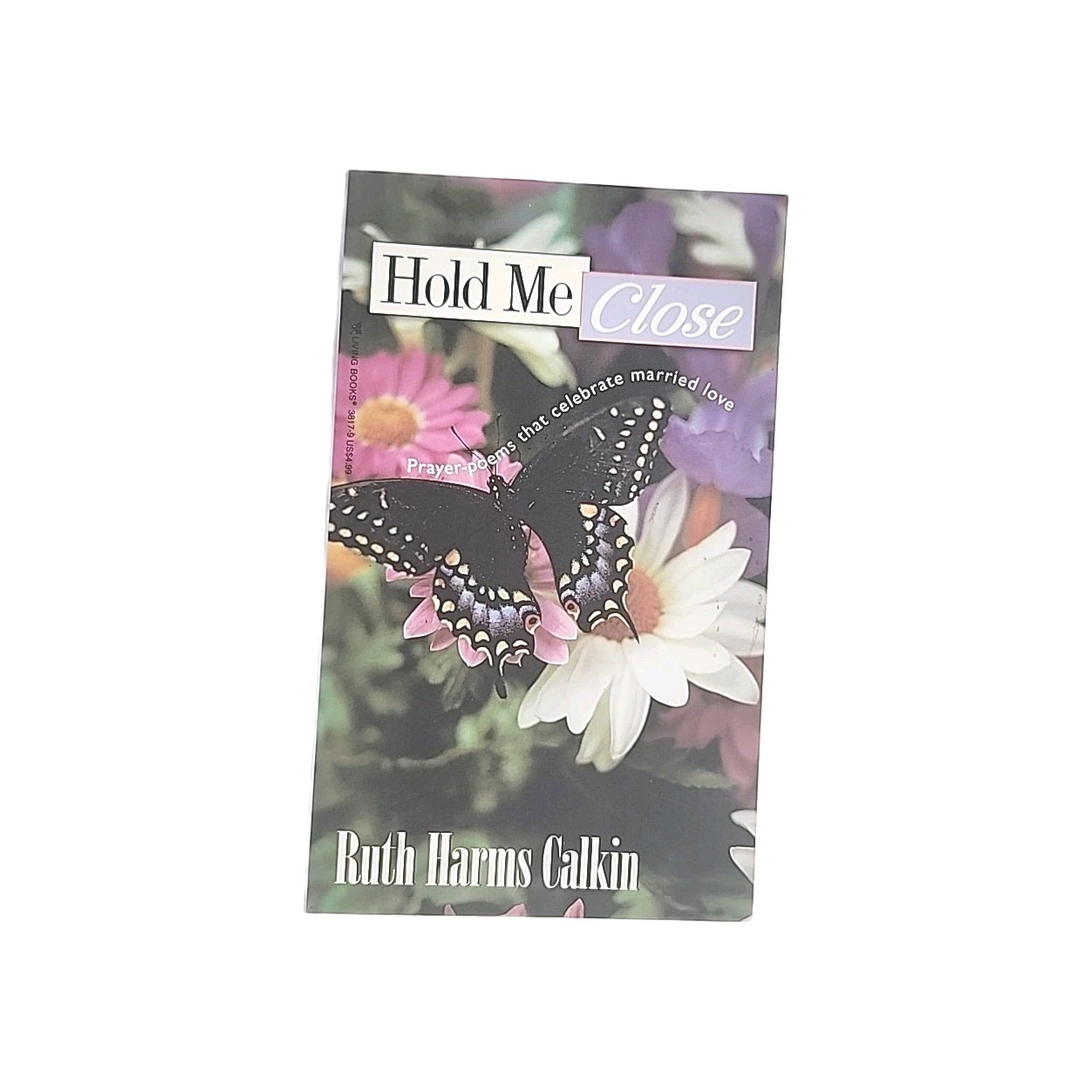 Hold Me Close by Ruth Harms Calkin 1st Edition 1996 Mass Market Paperback Book