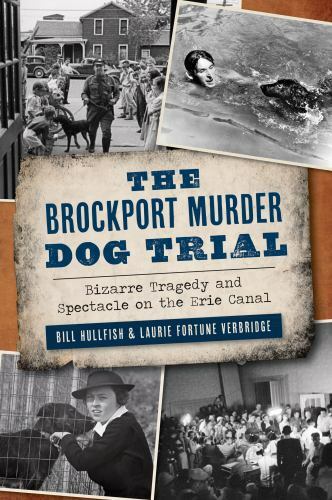 The Brockport Murder Dog Trial, New York, True Crime, Paperback