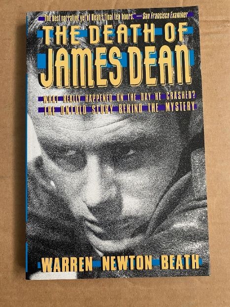 The Death of James Dean 1986 First Edition Paperback Book Warren Newton Beath