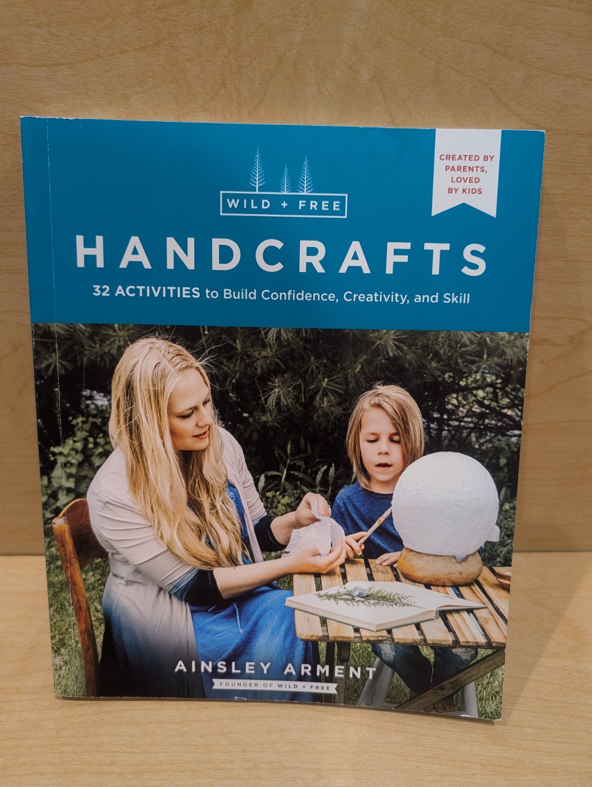 Wild + Free Handcrafts by Ainsley Arment (Paperback, Crafts & Hobbies, Family)