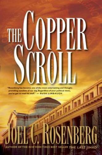 The Copper Scroll – Hardcover By Rosenberg, Joel C. – VERY GOOD