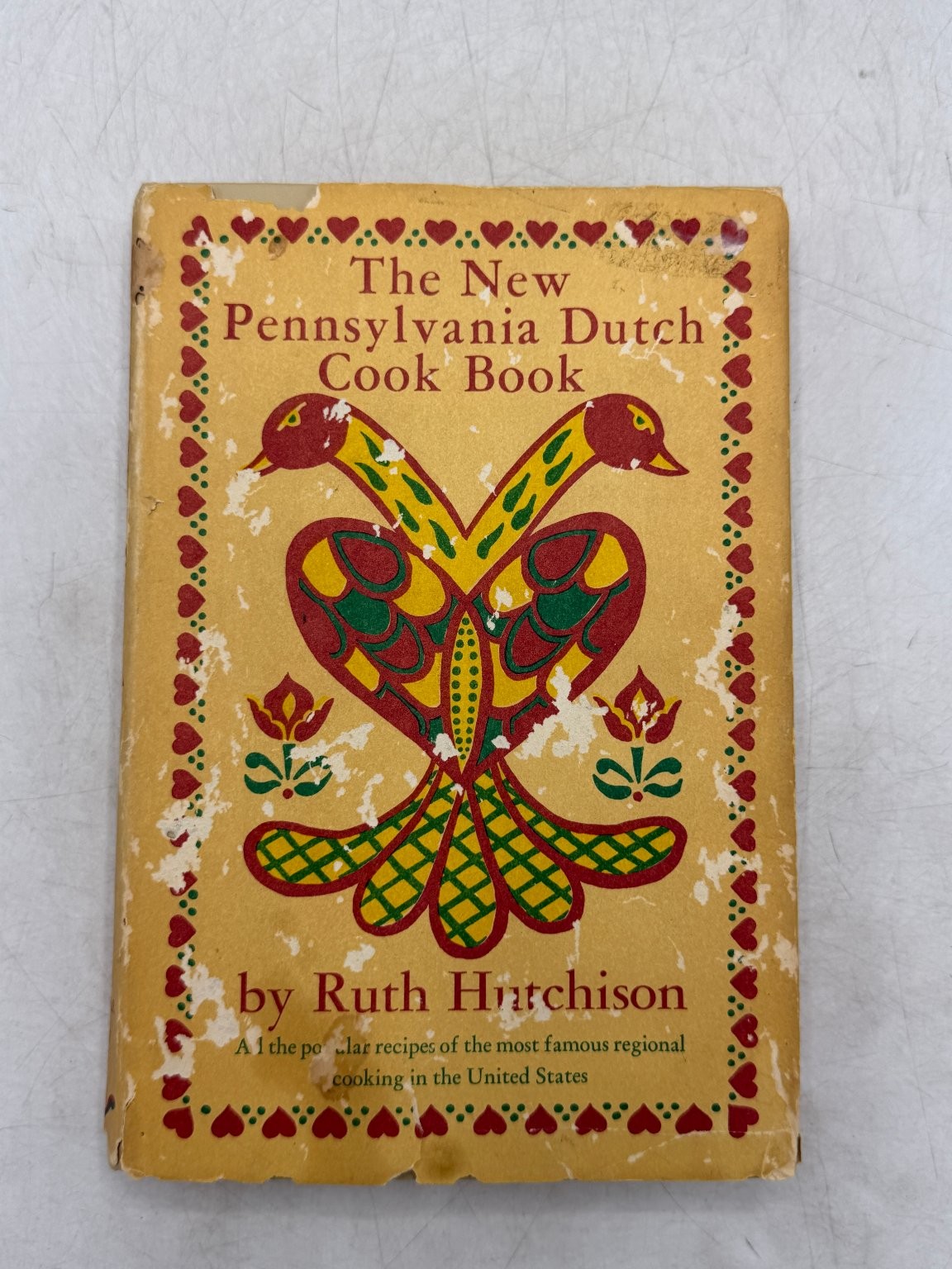 New Pennsylvania Dutch Cook Book Ruth Hutchison 1958 Harper & Row Cookbook Folk