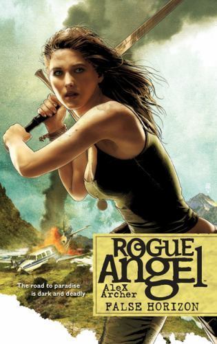 False Horizon; Rogue Angel – paperback, Alex Archer, 9780373621484