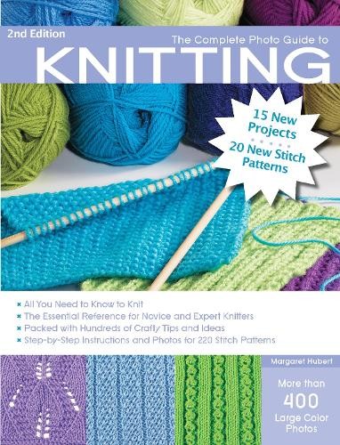 The Complete Photo Guide to Knittin…, Margaret Hubert