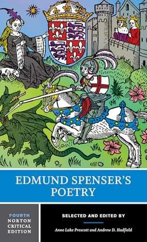 Edmund Spenser&rsquo;s Poetry: A – Paperback, by Spenser Edmund; Hadfield – Very Good