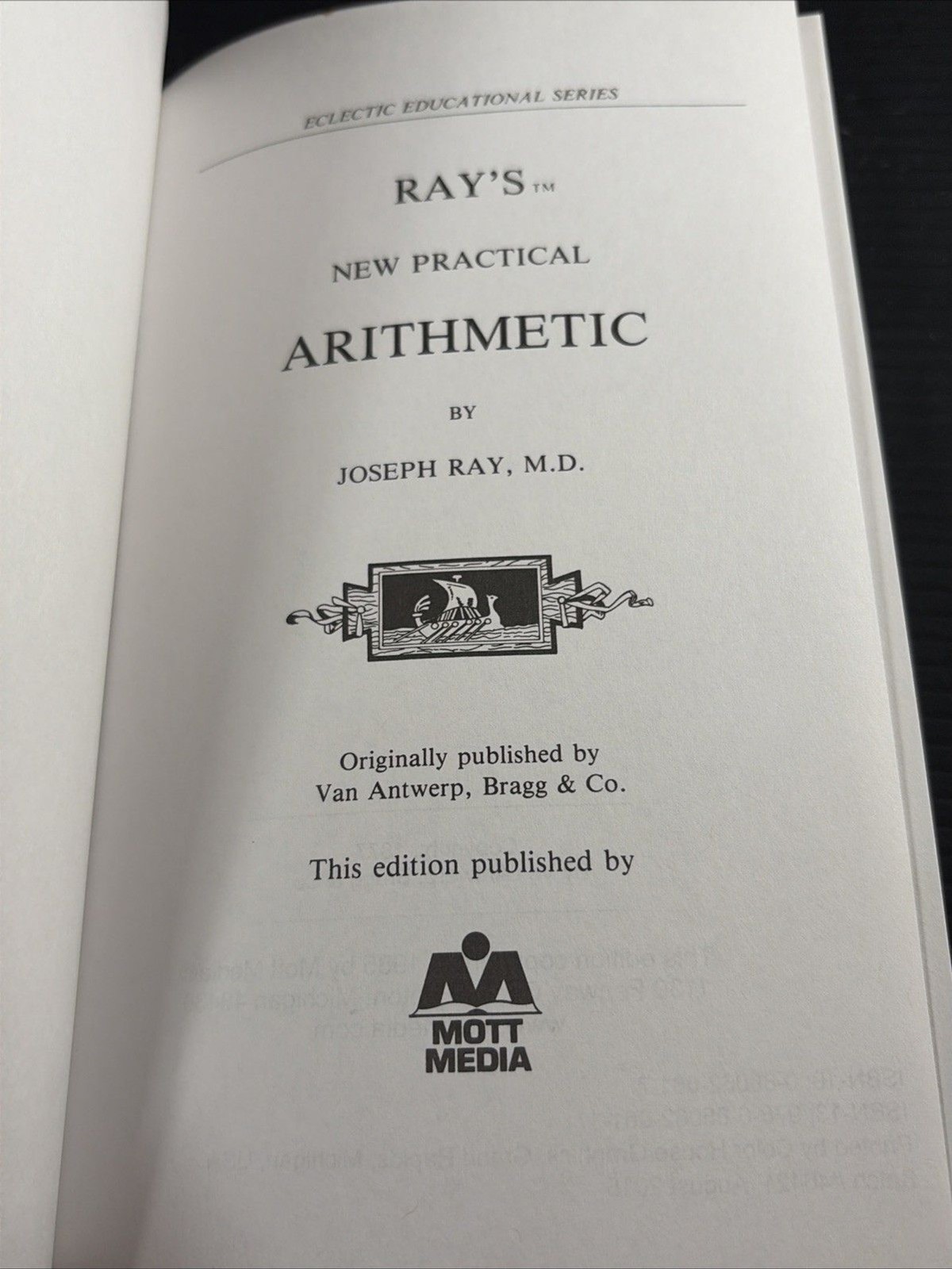 Ray’s New Practical Arithmetic By Joseph Ray PB Mott Media 1985