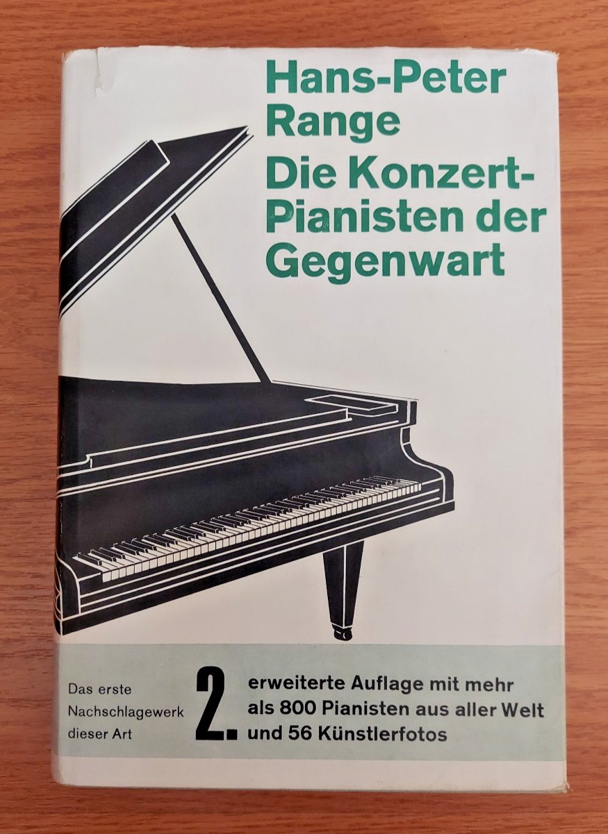 German Edition Hans-Peter Range Die Konzert-Pianisten der Gegenwart 1966 Book HC