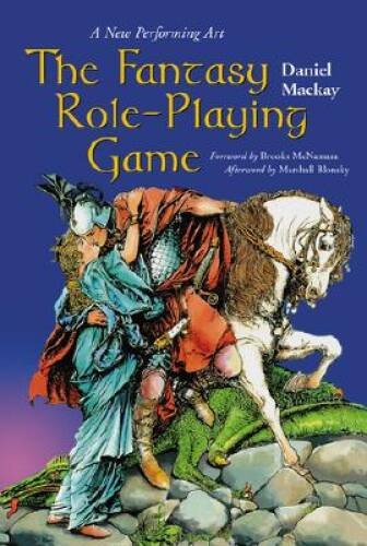 The Fantasy Role-Playing Game: A New Performing Art – Paperback – GOOD