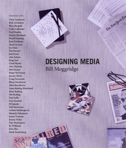Designing Media by Bill Moggridge (2010, Hardcover)