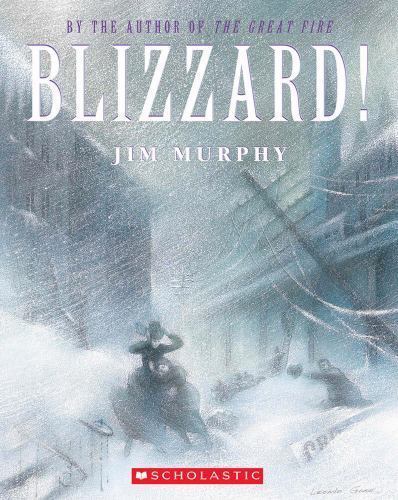 Blizzard!: The Storm That Changed America – 9780590673105, Jim Murphy, paperback