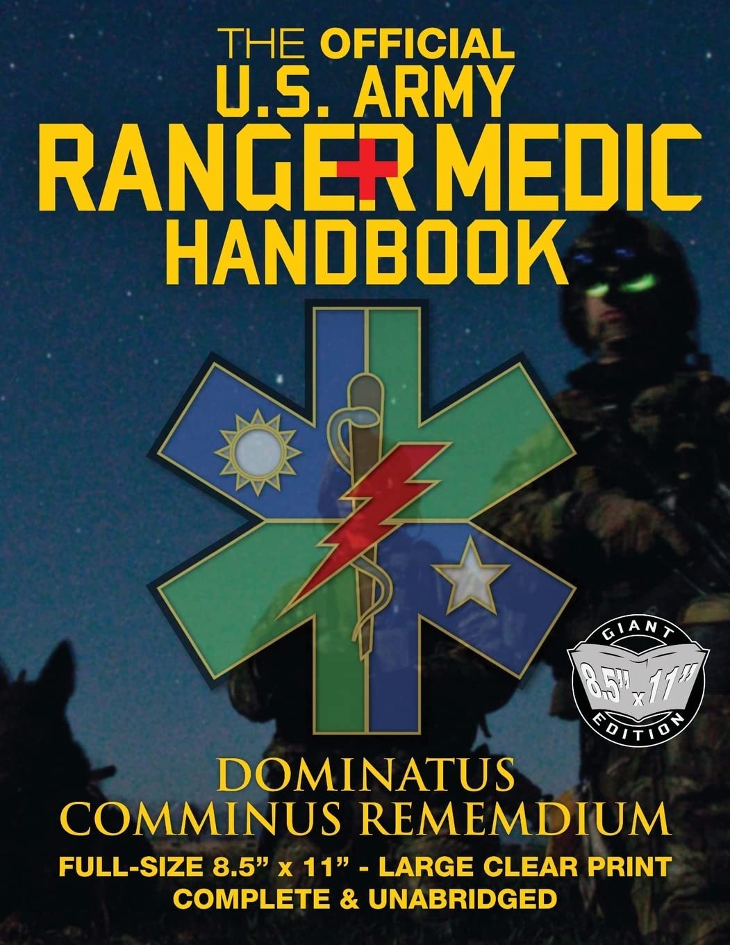 The Official US Army Ranger Medic Handbook – Full Size Edition: Master Close…