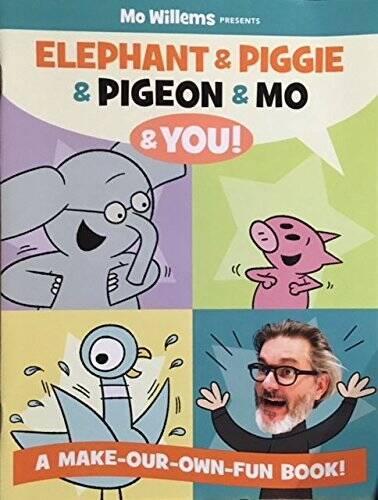 Elephant & Piggie & Pigeon & Mo – Paperback By Mo Willems – VERY GOOD