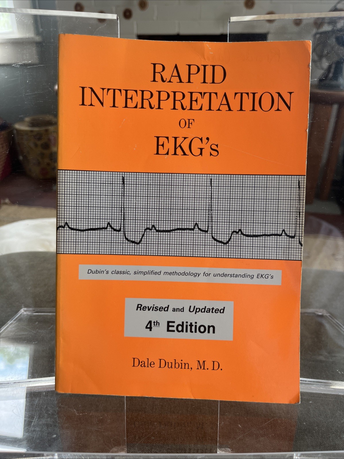 Rapid Interpretation of EKG&rsquo;s by Dale Dubin 4th Edition