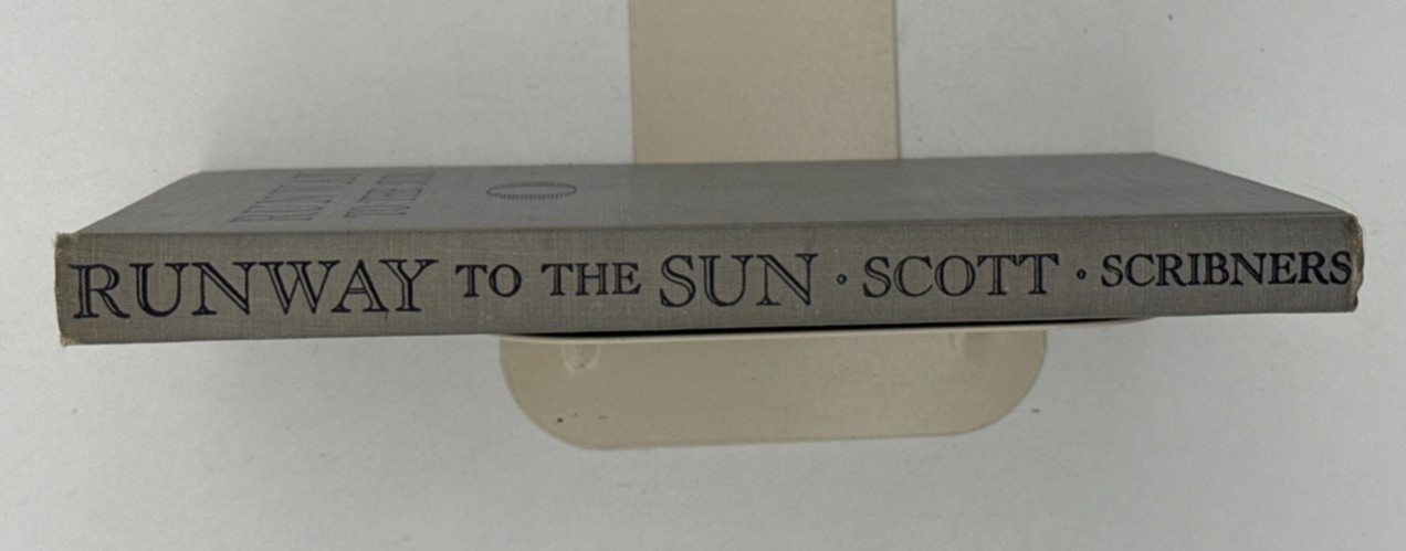 Runway to the Sun by Col. Robert Scott, Hardcover 1945 Book, B178