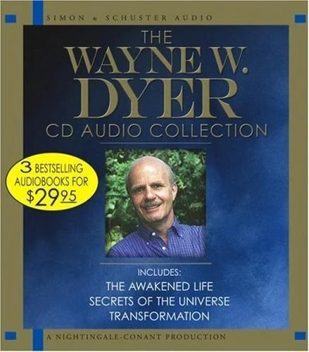Wayne Dyer Audio Collection THE AWAKENED LIFE,SECRETS OF THE UNIVERSE,TRANSFORM