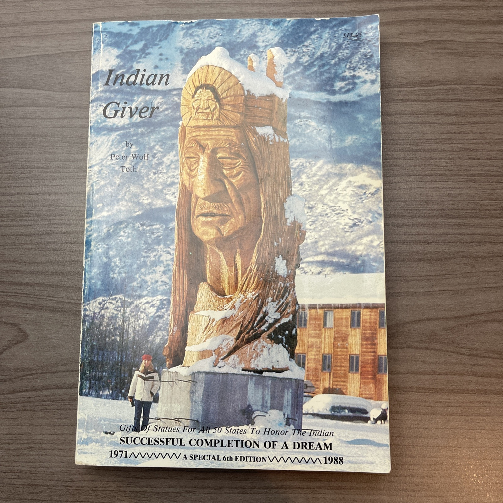 SIGNED Indian Giver by Peter Wolf Toth Native American Wood Sculptures 1988 6 Ed