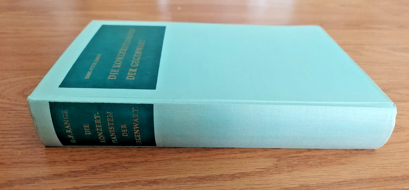 German Edition Hans-Peter Range Die Konzert-Pianisten der Gegenwart 1966 Book HC