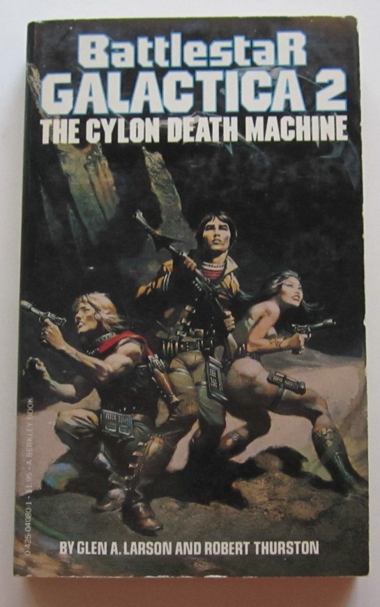 The Cylon Death Machine Battlestar Galactica #2 Glen A Larson Thurstan PB 1.95