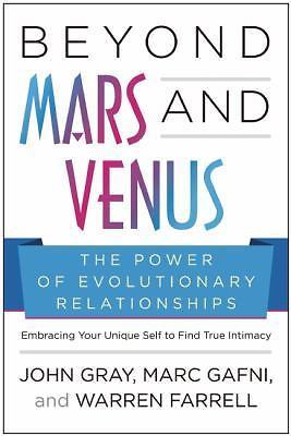Beyond Mars and Venus: Relationship Skills for Today&rsquo;s Complex World Gray, John