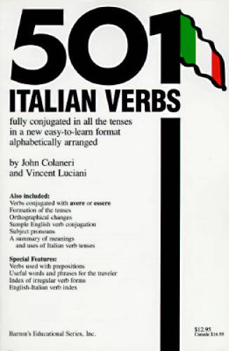 501 Italian Verbs: Fully Conjugated in All Tenses in a New Easy-To- – ACCEPTABLE